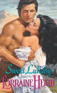 Title: Sweet Lullaby, Author: Lorraine Heath