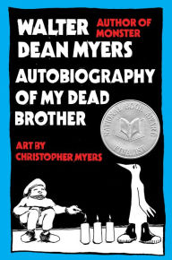 Title: Autobiography of My Dead Brother, Author: Walter Dean Myers