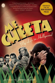 Title: Me Cheeta: My Life in Hollywood, Author: James Lever