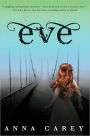 Eve (Eve Trilogy Series #1)