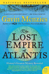 Title: The Lost Empire of Atlantis: History's Greatest Mystery Revealed, Author: Gavin Menzies