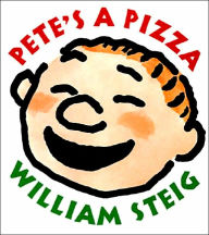 Title: Pete's a Pizza, Author: William Steig