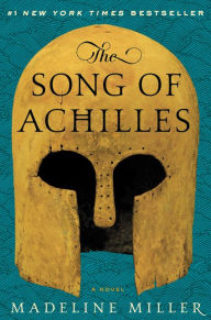 Title: The Song of Achilles, Author: Madeline Miller