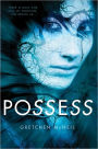 Possess
