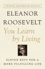 You Learn by Living: Eleven Keys for a More Fulfilling Life