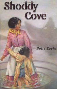 Title: Shoddy Cove, Author: Betty Levin