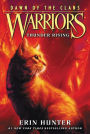 Thunder Rising (Warriors: Dawn of the Clans Series #2)