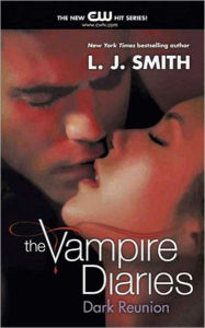 Title: Dark Reunion (Vampire Diaries Series #4), Author: L. J. Smith
