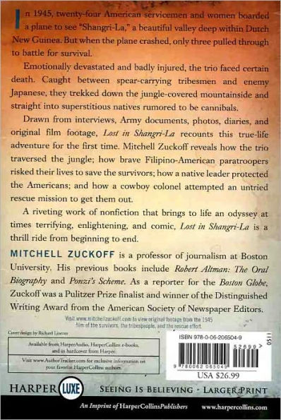 Lost in Shangri-La: A True Story of Survival, Adventure, and the Most Incredible Rescue Mission of World War II