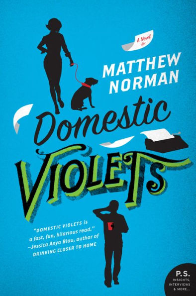 Domestic Violets: A Novel