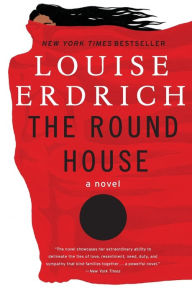 Title: The Round House (National Book Award Winner), Author: Louise Erdrich