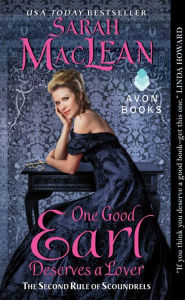 Title: One Good Earl Deserves a Lover (Rules of Scoundrels Series #2), Author: Sarah MacLean
