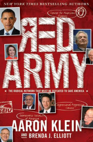 Title: Red Army: The Radical Network That Must Be Defeated to Save America, Author: Aaron Klein