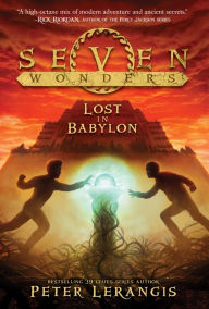 Lost in Babylon (Seven Wonders Series #2)