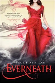Title: Everneath (Everneath Series #1), Author: Brodi Ashton