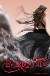 Title: Everbound (Everneath Series #2), Author: Brodi Ashton
