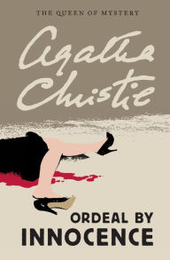 Title: Ordeal by Innocence, Author: Agatha Christie