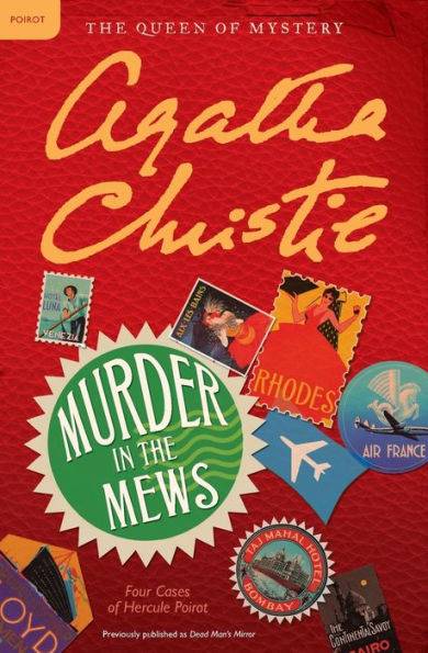 Murder in the Mews: Four Cases of Hercule Poirot