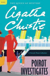Poirot Investigates: A Hercule Poirot Collection