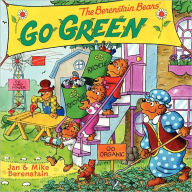 Title: The Berenstain Bears Go Green: A Springtime Book For Kids, Author: Jan Berenstain