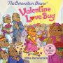 The Berenstain Bears' Valentine Love Bug