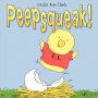 Peepsqueak!: An Easter And Springtime Book For Kids