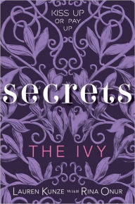 Title: Secrets (The Ivy Series #2), Author: Lauren Kunze