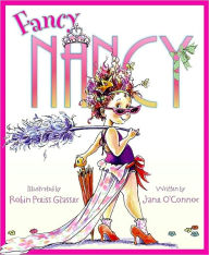 Title: Fancy Nancy, Author: Jane O'Connor