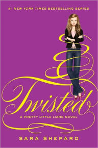 Title: Twisted (Pretty Little Liars Series #9), Author: Sara Shepard