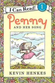 Title: Penny and Her Song, Author: Kevin Henkes