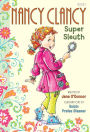 Nancy Clancy, Super Sleuth (Fancy Nancy: Nancy Clancy #1)