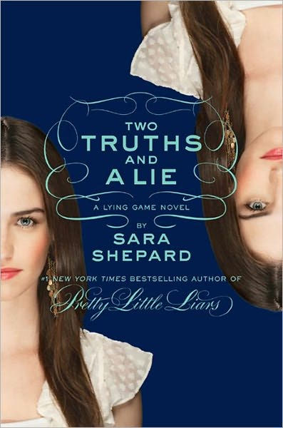 Two Truths And A Lie The Lying Game Series 3 By Sara Shepard Nook 1679