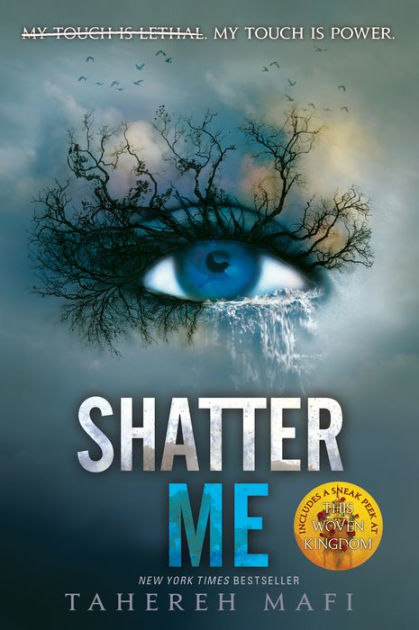 Shatter Me (Shatter Me Series #1) by Tahereh Mafi, Paperback