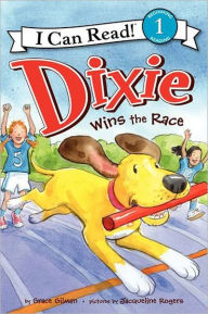 Title: Dixie Wins the Race, Author: Grace Gilman