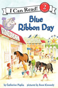 Title: Pony Scouts: Blue Ribbon Day, Author: Catherine Hapka