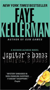 Title: Jupiter's Bones (Peter Decker and Rina Lazarus Series #11), Author: Faye Kellerman