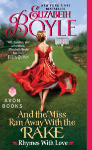 And the Miss Ran Away With the Rake: Rhymes With Love