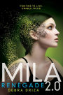 Renegade (Mila 2.0 Series #2)