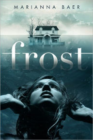 Title: Frost, Author: Marianna Baer