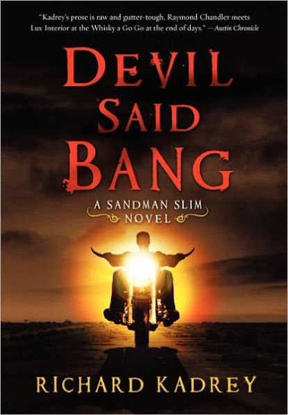 Devil Said Bang (Sandman Slim Series #4)