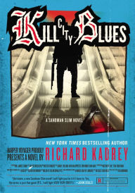 Kill City Blues (Sandman Slim Series #5)