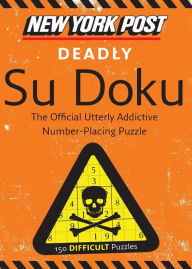 Title: New York Post Deadly Su Doku: 150 Difficult Puzzles, Author: HarperCollins