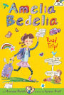 Amelia Bedelia Road Trip! (Amelia Bedelia Chapter Book #3)