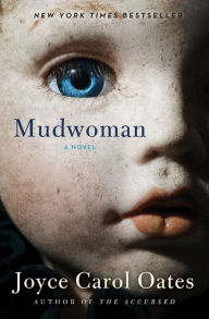 Title: Mudwoman, Author: Joyce Carol Oates