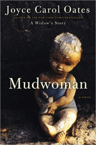 Title: Mudwoman, Author: Joyce Carol Oates