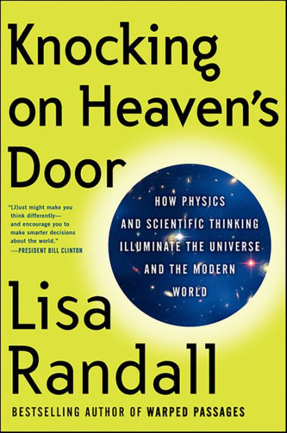 Knocking On Heaven S Door How Physics And Scientific Thinking