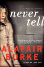 Never Tell (Ellie Hatcher Series #4)