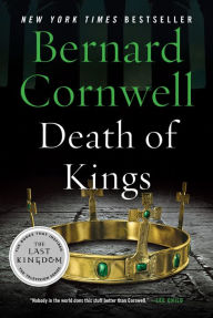 Title: Death of Kings (Last Kingdom Series #6) (Saxon Tales), Author: Bernard Cornwell