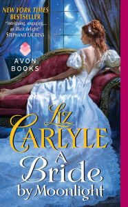 Title: A Bride by Moonlight, Author: Liz Carlyle