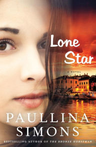 Title: Lone Star: A Novel, Author: Paullina Simons